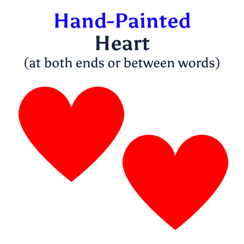 Hand-Painted Heart (To Separate Words or 2 At Both Ends)