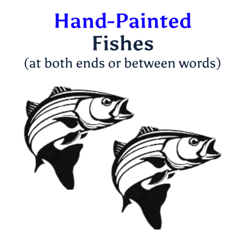 Hand-Painted Fish (To Separate Words or 2 At Both Ends)